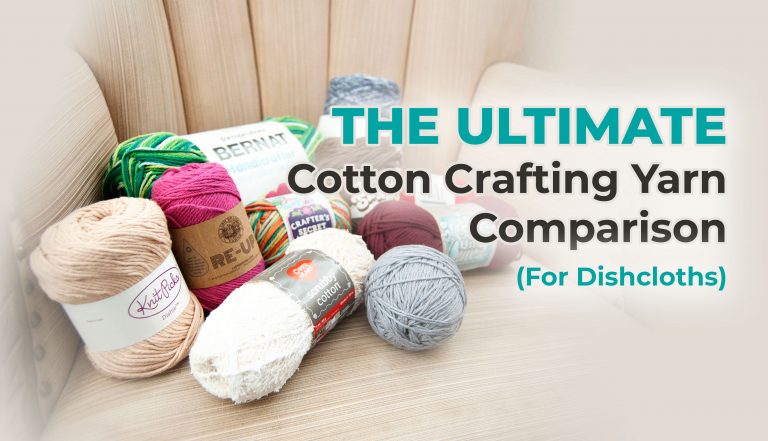 Ultimate Cotton Yarn Comparison for dishcloths